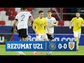 REZUMAT Germania U21 - România U21 0-0 I Euro U21