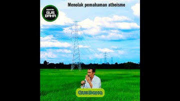 Menolak Pemahaman Atheisme | Gus Baha #short #mbahmoen #atheis #ulamajawa #gusbahabahasaindonesia
