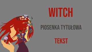 Witch - Intro | TEKST PL