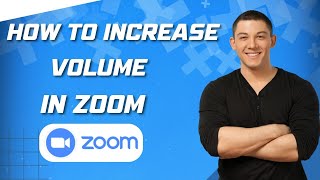 How To Increase Volume In Zoom [Quick Guides ]