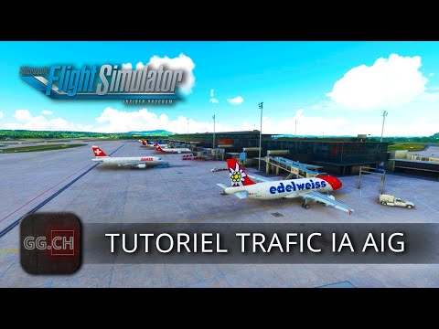 Microsoft Flight Simulator - FR - [MOD gratuit] Comment installer le trafic IA de AIG