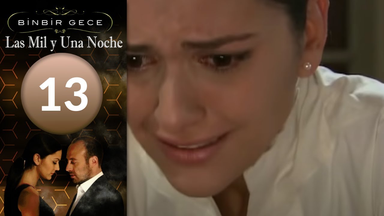 Las Mil y Una Noche - capitulo 13