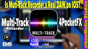 Is MultiTrack Recorder By 4PocketFX on iOS Really a DAW? Let