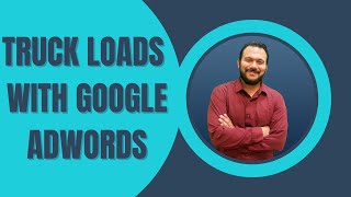 How To Find Freight Loads For Truckers Using Google Ads. Have Shippers Contact YOU For A Rate!