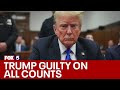 Trump guilty on all counts in hush money trial | FOX 5 News
