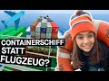 Nachhaltiger reisen: Sind Containerschiffe eine Alternative zum Flugzeug? || PULS Reportage