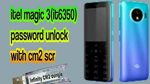 itel magic 3 it6350 password unlock with cm2.with boot key