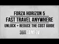 Forza horizon 5 fast travel anywhere  how to unlock fast travel and reduce the cost to free guide