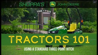 tractors 101: how to attach a box blade and rotary cutter using a three-point hitch