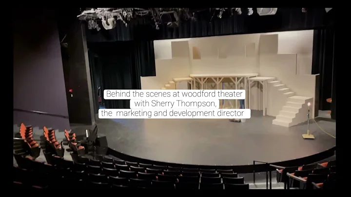 Behind the scenes of the Woodford Theater with She...