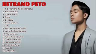BILA MEMANG KAMU BETRAND PETO FULL ALBUM TERBARU 2025