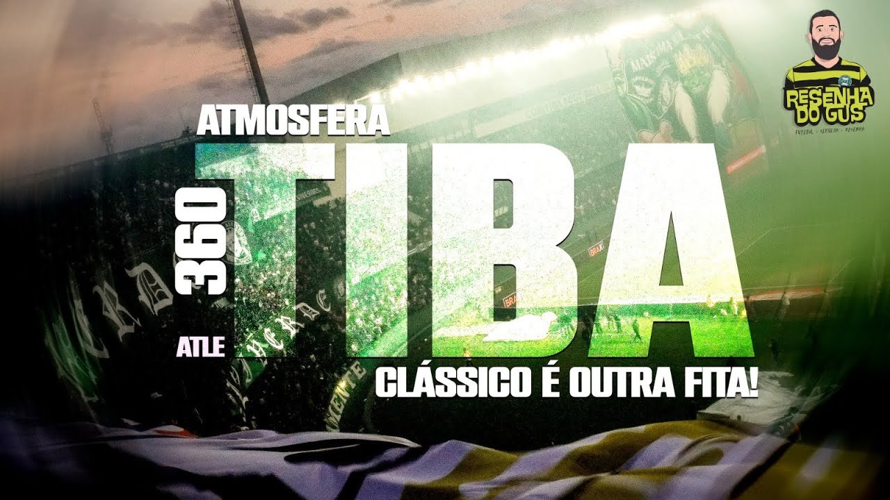 DOCUMENTÁRIO atleTIBA: A ATMOSFERA DO MAIOR CLÁSSICO DO PARANÁ!