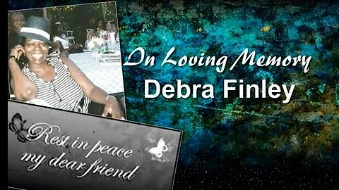 In Loving Memory: Debra Finley 2013