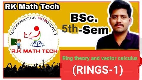 Ring Theory and  Vector Calculus(UNIT-I)