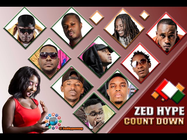 Top 10 Best January u0026 February Zambian Songs | Zed Hype Countdown class=