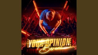Your Opinion (Radio Edit)