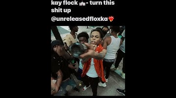Kay Flock -Turn This Shit Up ( Text 570 688 5217 To Kop)