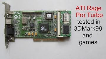 ATI Rage Pro Turbo tested in 3DMark99 and games