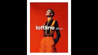 Loftline A Destination Crafted For Those Who Aspire To More.