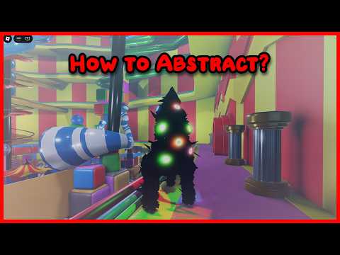 How to Abstract in EXPERIENCE ABSTRACTION (Roblox)