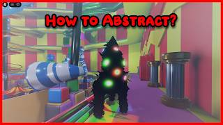 How to Abstract in EXPERIENCE ABSTRACTION (Roblox)
