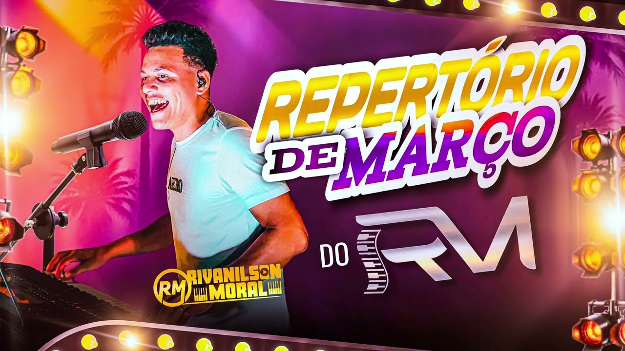 RIVANILSON MORAL O RM REPERTÓRIO NOVO 2K26