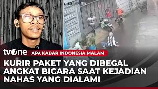 Download lagu Ditodong Senjata Tajam, Kurir Paket Ceritakan Kronologi Pembegalan dirinya | AKIM tvOne