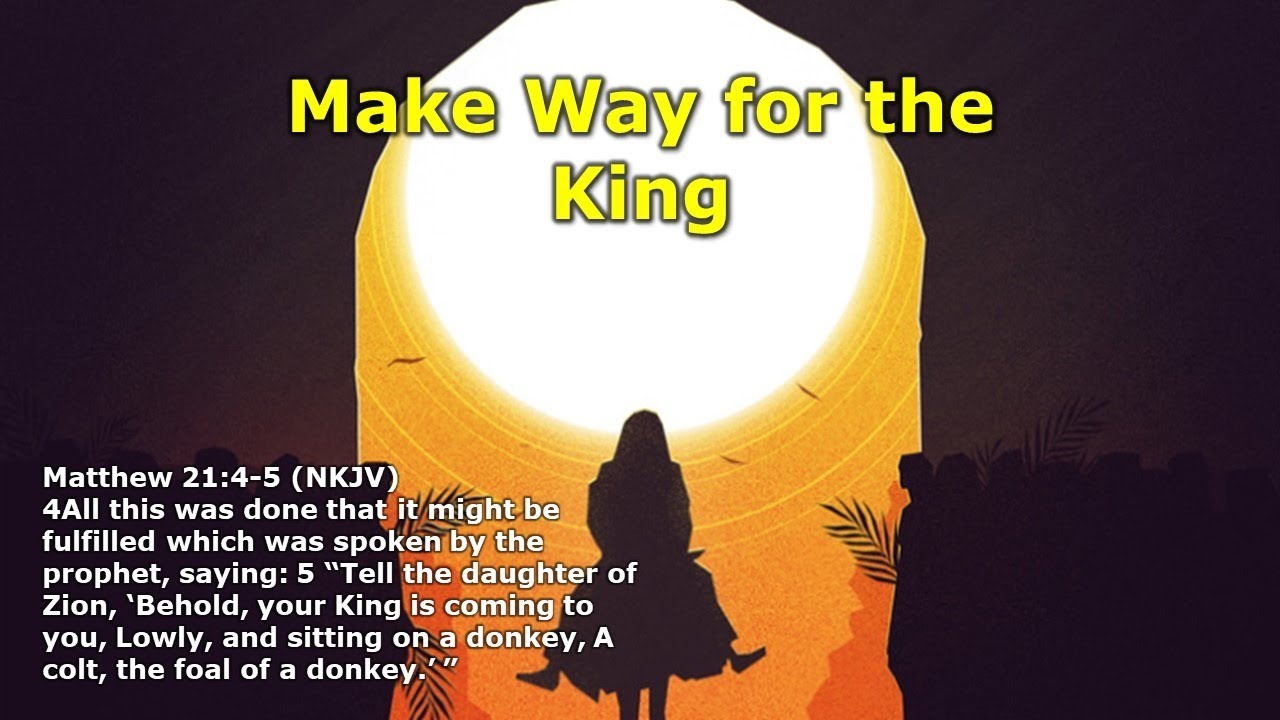 Make way for the King - YouTube