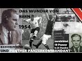 Panzerkommandant und Radioreporter vernichtet 18 Panzer in 26 Stunden - Das Wunder von Bern 1954