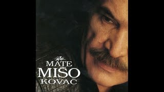 Video thumbnail of "Mišo Kovač - Još se držim, još se ne dam - (Official Audio 1994)"