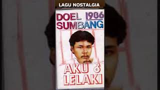 Aku Lelaki - Doel Sumbang