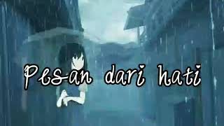 Pesan Dari Hatilirik Laguanime