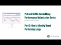 Proficy CSense: How to Identify Worst Performing PLC and SCADA Control Loops (Part 2)