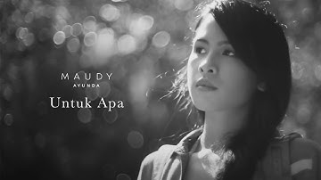 Maudy Ayunda - Untuk Apa | Official Music Video