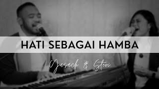 HATI SEBAGAI HAMBA Yusach & Stevi LIVE