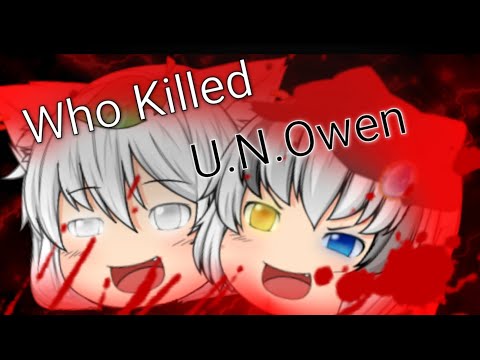 【東方改変PV】Who Killed U.N.Owen