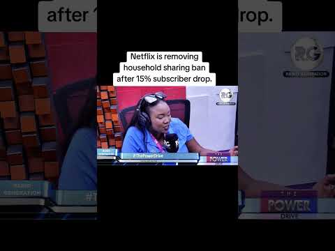 Netflix Is Removing Household Sharing Ban After 15% Subscriber Drop
