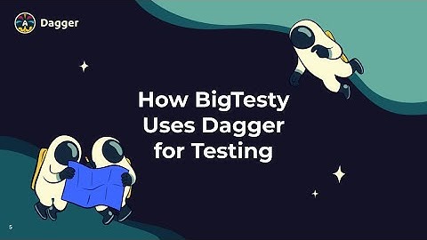 Dive into the world of BigQuery integration testing with BigTesty and Dagger