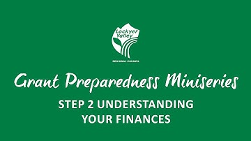 Grant Preparedness Miniseries - Video 2 Understanding Your Finances