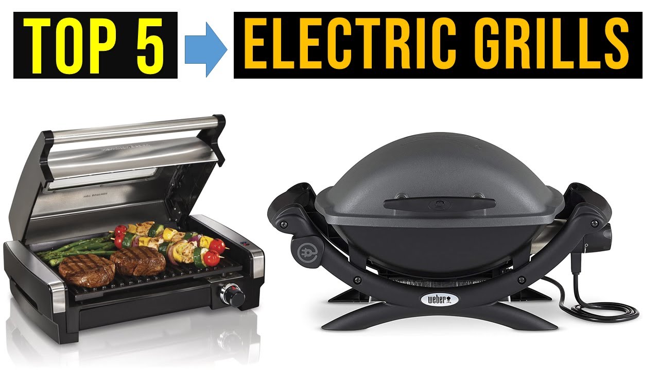 The 5 Best Electric Grills of 2023, Tested & Reviewed