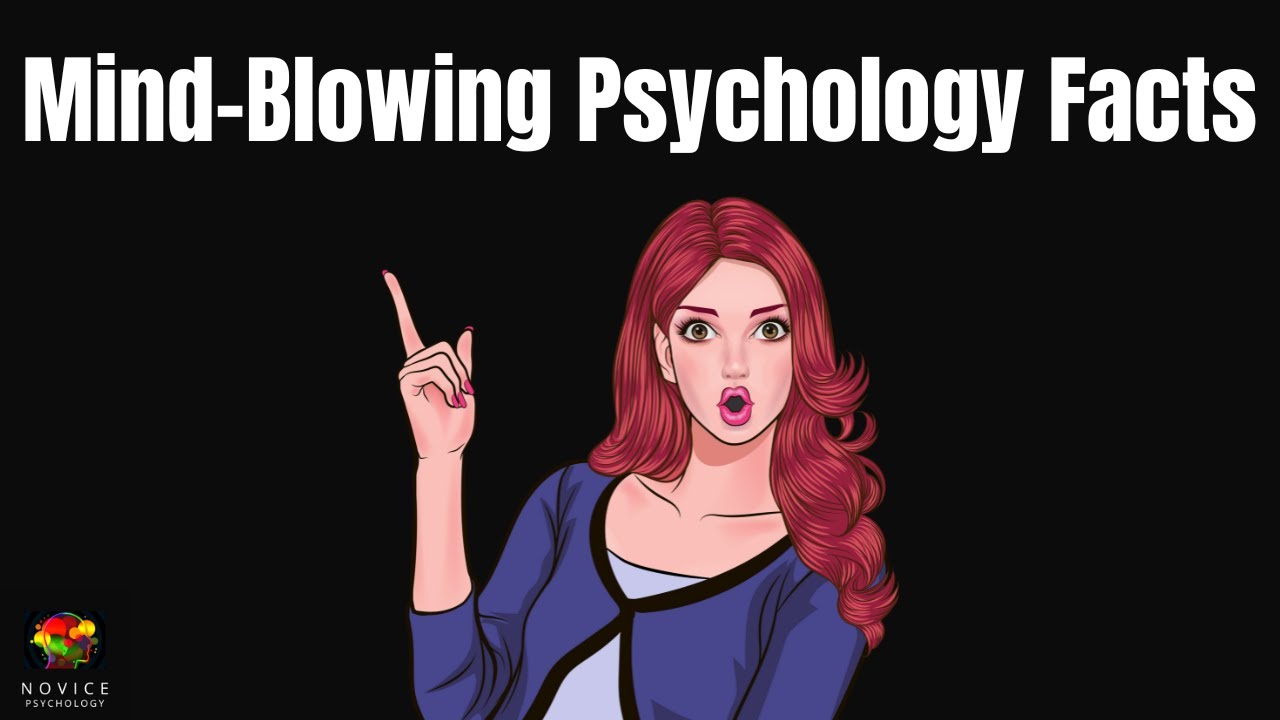 10 Mind Blowing Psychology Facts You Didn't Know! - YouTube