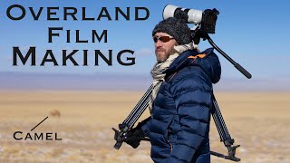 Overland Travel filmmaking. A guide to making your own overlanding videos