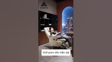 Mẫu Ghế Da Giám Đốc Chỉnh Điện Hiện Đại | Nội Thất ANETO