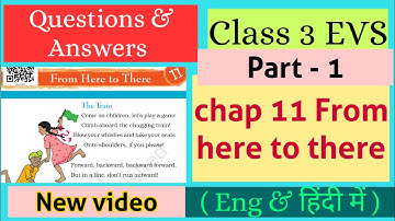EVS chapter 11 from here to there ques & answer in hindi,class 3 evs कक्षा 3 पर्यावरण पाठ 11 ncert