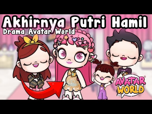 DRAMA AVATAR WORLD AKHIRNYA PUTRI HAMIL | AVATAR WORLD | PAZU class=