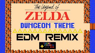 The Legend of Zelda &quot;Dungeon Theme&quot; (EDM Remix)