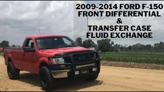 Ford Front Differential & Transfer Case Fluid Exchange for 20092014 F150