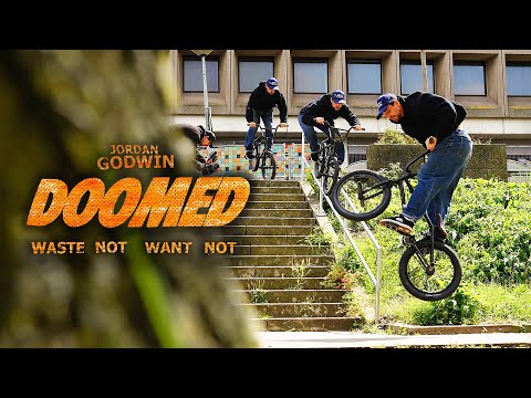 JORDAN GODWIN WASTE NOT WANT NOT DOOMED 