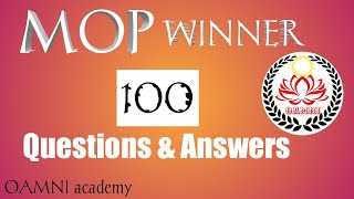 MOP Winner // 100 Questions & Answers # OAMNI academy