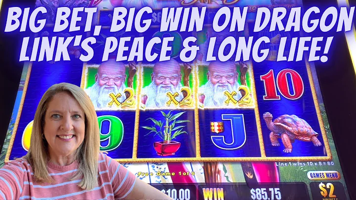 Big Bet, Big Win on Dragon's Link Peace & Long Life